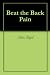 Beat the Back Pain at Amazon Books: 31WDXrxfwKL._SL75_