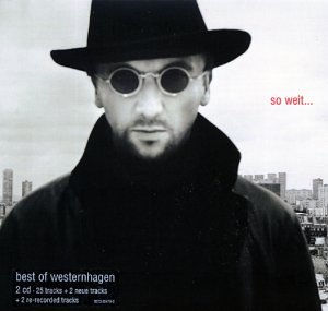 Westernhagen - So weit (Best Of) [DIGIPACK] - Zortam Music