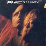 Masters of the Universe: Pulp on Fire 1985-86