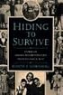 Hiding to Survive: Stories of Jewish Children Rescued from the Holocaust