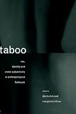 Taboo: Sex, Identity and Erotic Subjectivity in Anthropological Fieldwork