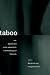 Taboo: Sex, Identity and Erotic Subjectivity in Anthropological Fieldwork