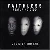 One Step Too Far (feat. Dido)
