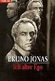 Ich alter Ego - Bruno Jonas