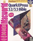 Quarkxpress 3.2/3.3 Bible ("Macworld" Books)