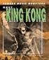 Meet King Kong (Famous Movie Monsters)