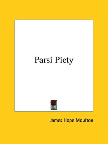 Parsi Piety under Zoroastrianism in The Books Store