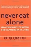 Never Eat Alone 1st (first) edition Text Only