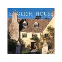 The English House: English Country Houses & Interiors