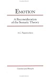 Emotion: A Reconsideration of the Somatic Theory