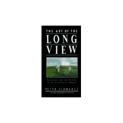 The Art of the Long View: Planning for the Future in an Uncertain World