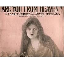 Buy Are You From Heaven? by L. Wolfe Gilbert and Anatol Friedland