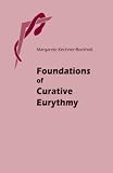 Cover of Foundations of Curative Eurythmy by Margarete Kirchner-Bockholt 0863154662