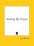 Healing by Prayer