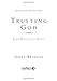 Trusting God Discussion Guide: Even When Life Hurts