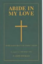 Abide in My Love (Adult Edition)
