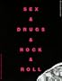 Sex, Drugs & Rock 'n' Roll