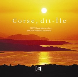 La Corse, dit-île
