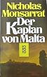 Der Kaplan von Malta.
