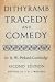 Book Dithyramb Tragedy and Comedy (Oxford University Press Academic Monograph Reprints)