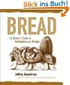 Bread: A Baker's Book of Techniques and Recipes
