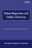 Robust Regression and Outlier Detection (Wiley Series in Probability and Statistics)