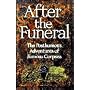After the funeral: The posthumous adventures of famous corpses