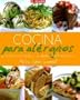 Cocina para alergicos (Sin Huevos / Sin lacteos / Sin gluten / Sin frutos secos)