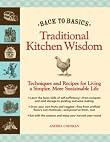 Back to Basics: Traditional Kitchen Wisdom