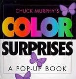Color Surprises: A Pop-Up Book