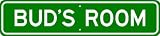 BUD ROOM SIGN - Personalized Gift Boy or Girl, Aluminum