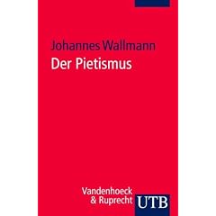 Der Pietismus: Ein Handbuch (Uni-Taschenb�cher S)