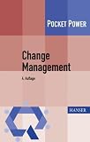 Change Management: 7 Methoden f�r die Gestaltung von Ver�nderungsprozessen