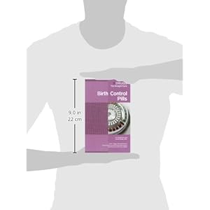 Birth Control Pills (Drugs: the Straight Facts)