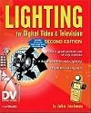 Lighting for Digital Video & Television, Second Edition