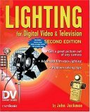 Lighting for Digital Video & Television, Second Edition