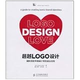 LOGO Design Love: A Guide to Creating Iconic Brand Identities
