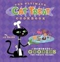 The Ultimate Cat Treat Cookbook: Homemade Goodies for Finicky Felines