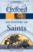 The Oxford Dictionary of Saints (Oxford Paperback Reference)