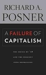A Failure of Capitalism: The Crisis of '08 and the Descent into Depression
