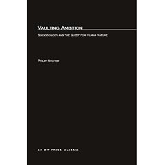 Vaulting Ambition: Sociobiology and the Quest for Human Nature