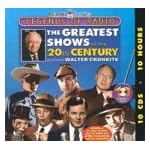 The Greatest Shows of the 20th Century Selected by Walter Cronkite (Legends of Radio) book cover