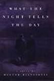 Review The New Press  / What the Night Tells the Day: A Novel