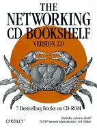 Networking CD Bookshelf 2.0, CD-ROM and book 7 Books on CD-ROM. DNS and BIND; TCP/IP Network Administration; Building Internet Firewalls; SSH, The Definitive Guide; Network Troubleshooting Tools; Managing NFS & NIS; Essential SNMP. 'TCP/IP Network