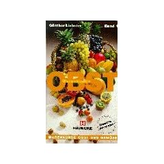 Warenkunde Obst & Gem�se, 2 Bde., Bd.1, Obst