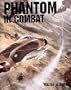 Phantom in Combat: