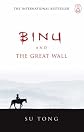 Binu and the Great Wall (Canongate Myths)