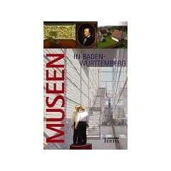 Museen in Baden-W�rttemberg