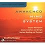 Awakened Mind System