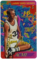 Collectible Phone Card: $6. Larry Bird Basketball (5th Card 'Y') Holds Sneaker 12/07/95 PROOF